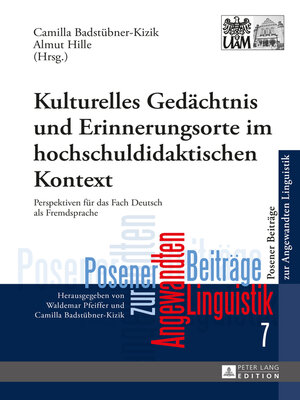 cover image of Kulturelles Gedächtnis und Erinnerungsorte im hochschuldidaktischen Kontext